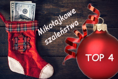 Mikołajkowe szaleństwa - TOP 4 ciekawych pomysłów!