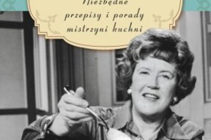 Julia Child… gigantka kuchni