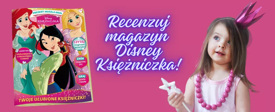 Recenzuj magazyn Disney Księżniczka